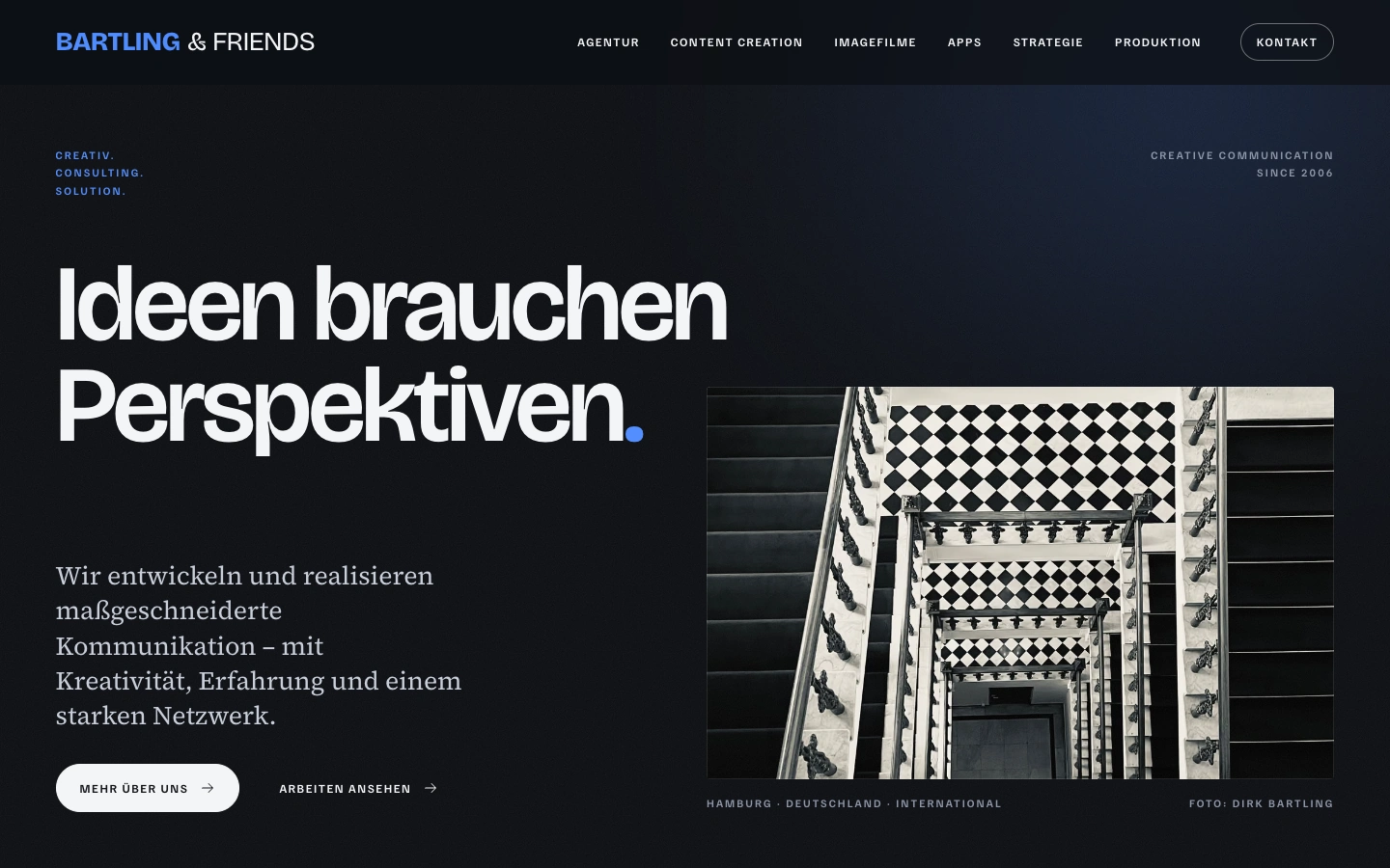 Bartling & Friends: Ideen brauchen Perspektiven.